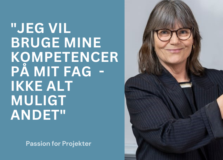 Hanne: “Jeg vil bruge mine kompetencer på mit fag – ikke alt muligt andet”