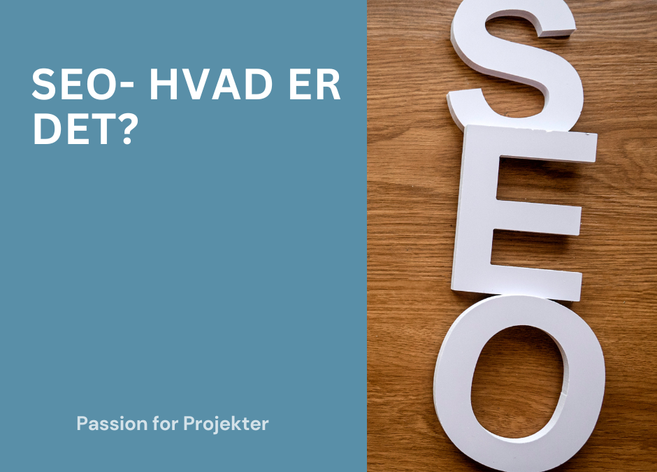 SEO – hvad er det?