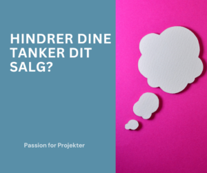 Hindrer dine tanker dit salg?