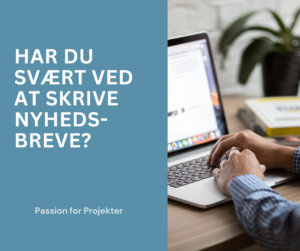 Har du svært ved at skrive nyhedsbreve?