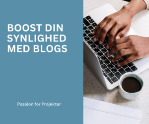 boost din synlighed med blogs