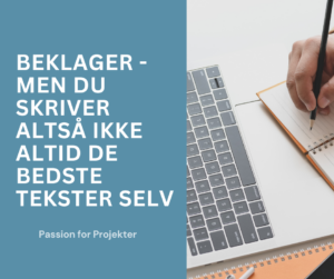 Beklager - men du skriver altså ikke altid de bedste tekster selv