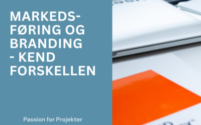 Markedsføring og branding – kend forskellen