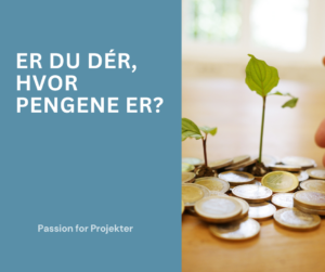 er du der hvor pengene er