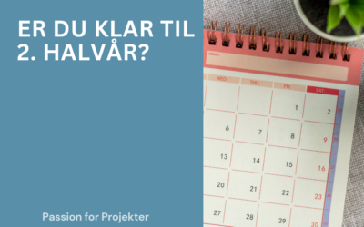 Er du klar til 2. halvår – eller er der lige noget, du skal have styr på først?