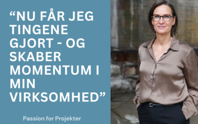 “Nu får jeg tingene gjort – og skaber momentum i min virksomhed”